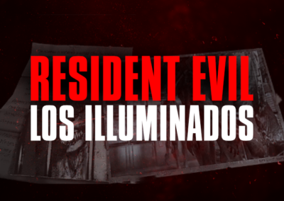 Resident Evil #7: Los Illuminados